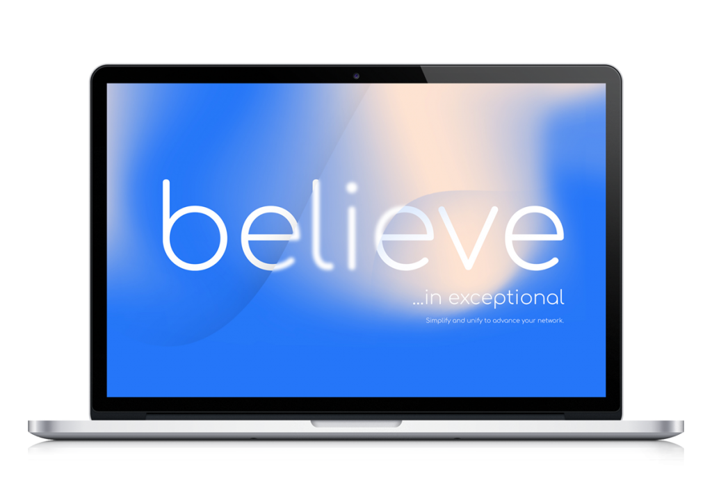 eve Networks believe in exceptional